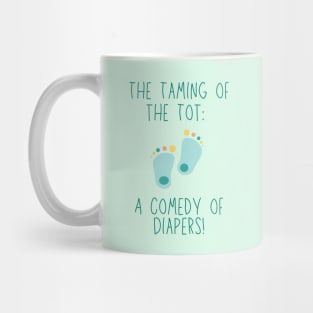 Taming of the Tot Mug